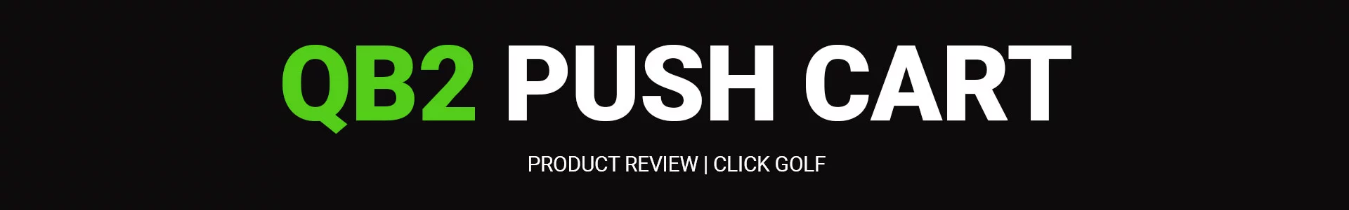 QB2 Product Review Banner