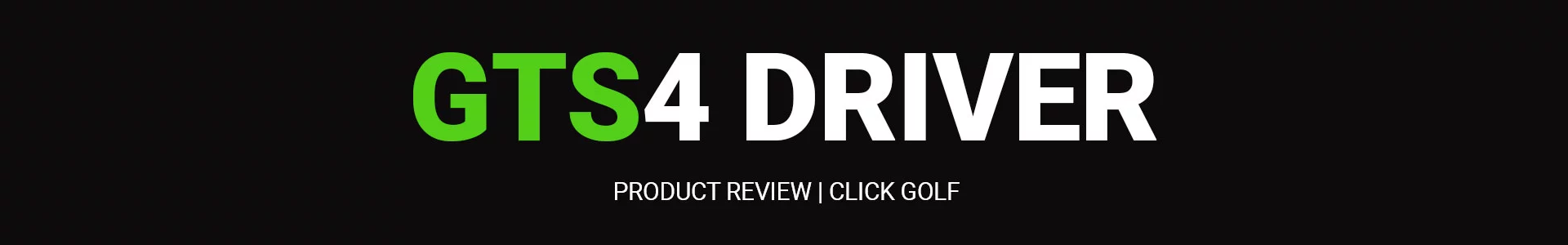 GTS4 Review Banner