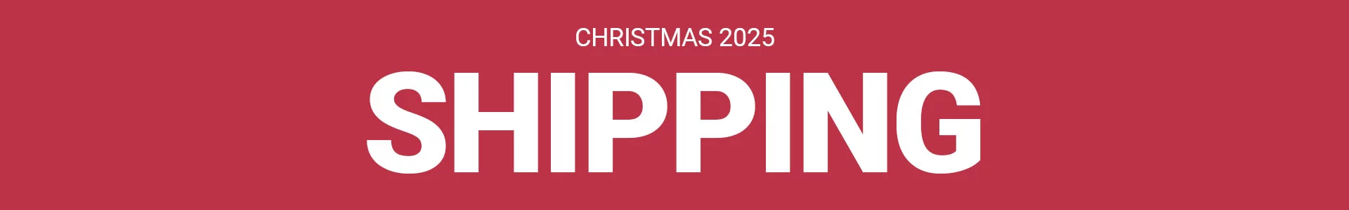 Christmas '25 Shipping