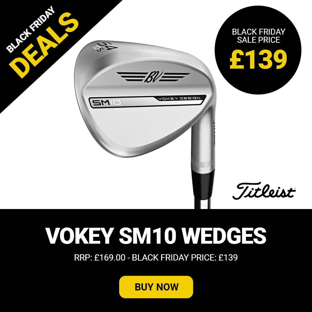 Black Friday Vokey SM10 Offer